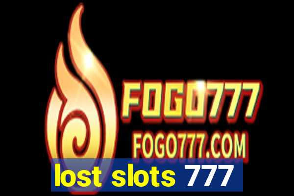 lost slots 777